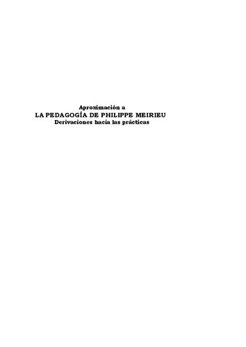 Aproximación a la pedagogía de Philippe Meirieu. Derivaciones hacia las prácticas