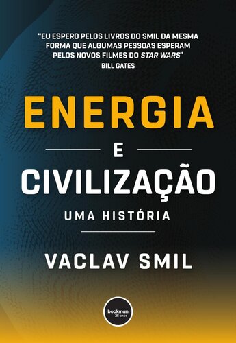 Energia e Civilização: Uma História