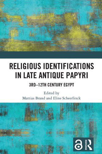 Religious Identifications in Late Antique Papyri: 3rd--12th Century Egypt