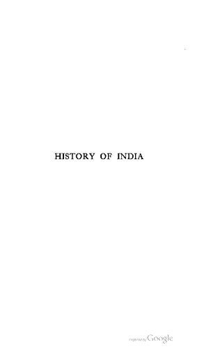 History of India from the earliest times to the end of the nineteenth century
