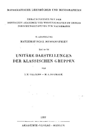 Unitäre Darstellungen der klassischen Gruppen