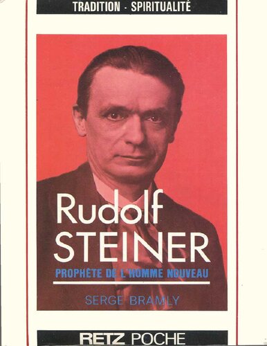 Rudolf Steiner : prophète de l'homme nouveau