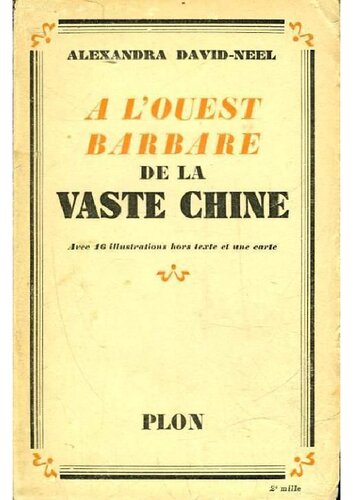 A l'Ouest barbare de la vaste Chine
