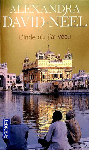 L'Inde où j'ai vécu