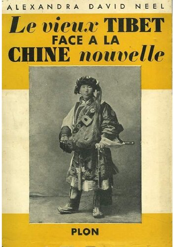 Le vieux Tibet face à la Chine nouvelle