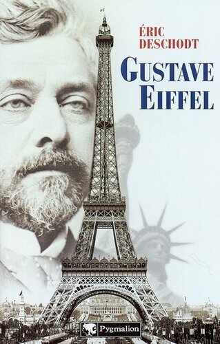 Gustave Eiffel, un illustre inconnu