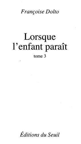 Lorsque l'enfant paraît, tome 3