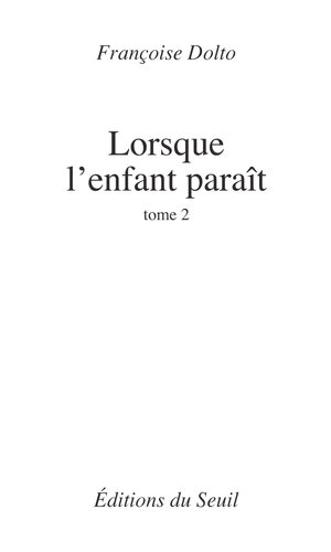 Lorsque l'enfant paraît, tome 2