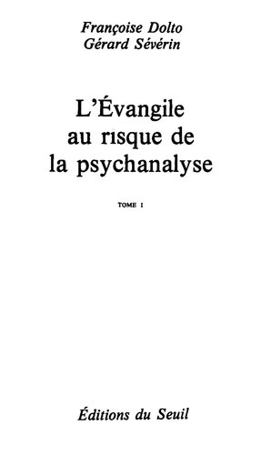 L'Evangile au risque de la psychanalyse