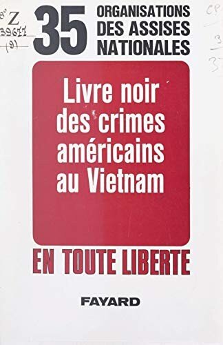 Livre noir des crimes américains au Vietnam