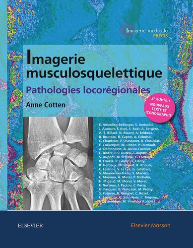 Imagerie musculosquelettique - pathologies locoregionales