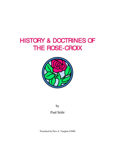 History and doctrine of the Rose-Croix