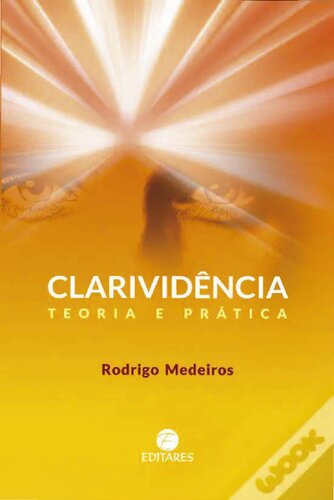 Clarividência teoria e pratica