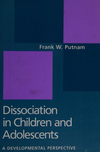 Dissociation in Children and Adolescents: A Developmental Perspective
