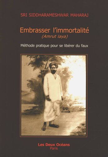 Embrasser l'immortalité (Amrut Laya)