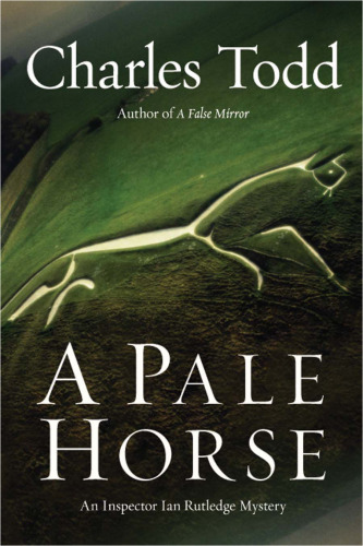 A Pale Horse: An Inspector Ian Rutledge Mystery (Inspector Ian Rutledge Mysteries)