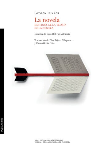 La novela. Destinos de la teoría de la novela