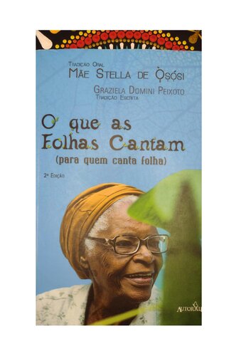 O que as folhas cantam (para quem canta folha)