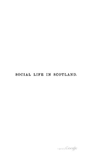 Social life in Scotland from early to recent times