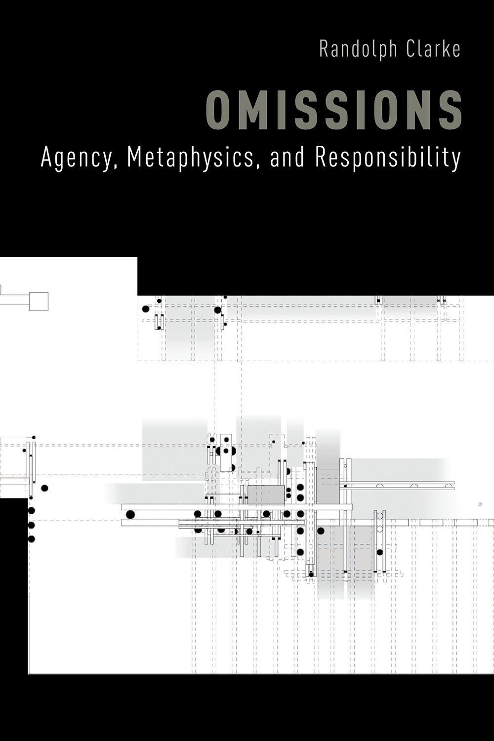 Omissions: Agency, Metaphysics, and Responsibility
