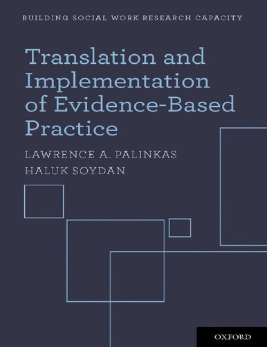 Translation and Implementation of Evidence-Based Practice (Building Social Work Research Capacity)