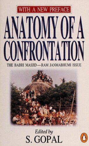 Anatomy of a Confrontation  The Babri Masjid Ram Janambhumi Issue