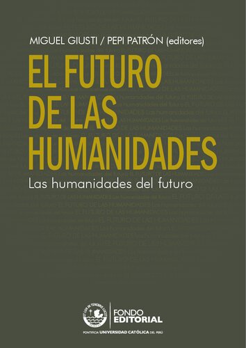 El futuro de las humanidades, las humanidades del futuro