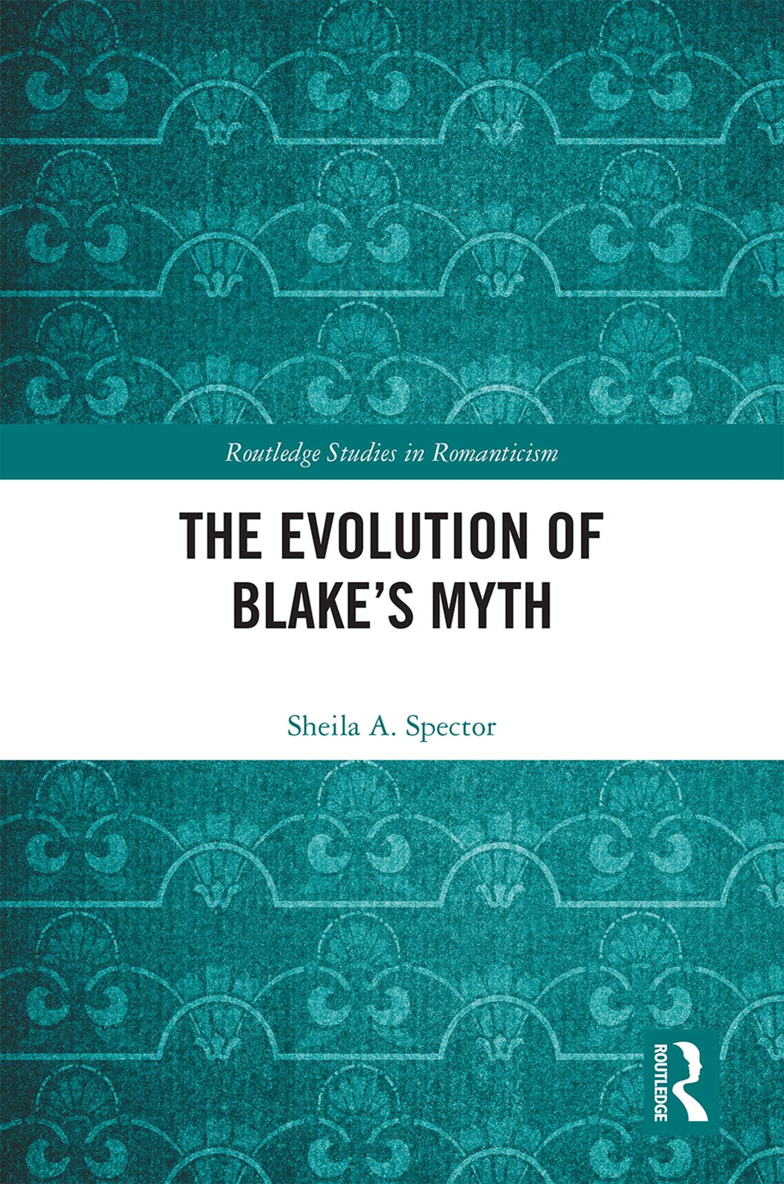 The Evolution of Blake’s Myth