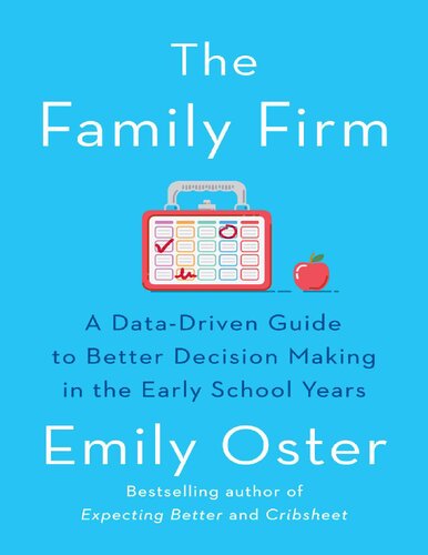 Family Firm - Data-Driven Guide to Better Decision Making in Early School Years