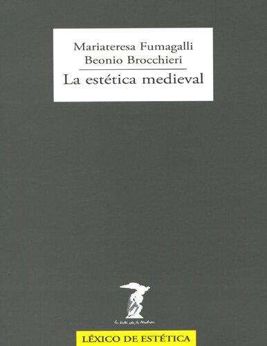 La estética medieval (La balsa de la Medusa nº 188) (Spanish Edition)