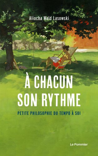 À chacun son rythme : petite philosophie du temps à soi