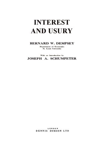Interest and Usury - With Introduction by Joseph A. Schumpeter