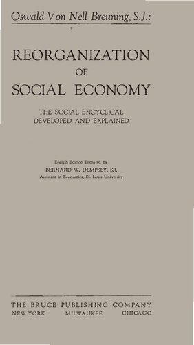 Reorganization of Social Economy - Social Encyclical Developed and Explained