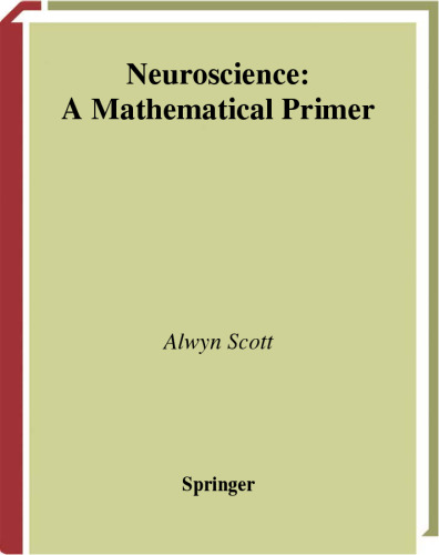 Neuroscience. A mathematical primer 2002