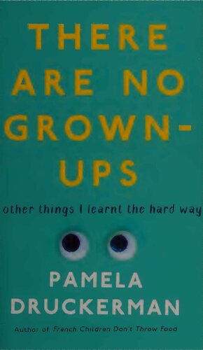 There Are No Grown-Ups - Midlife Coming-of-Age Story