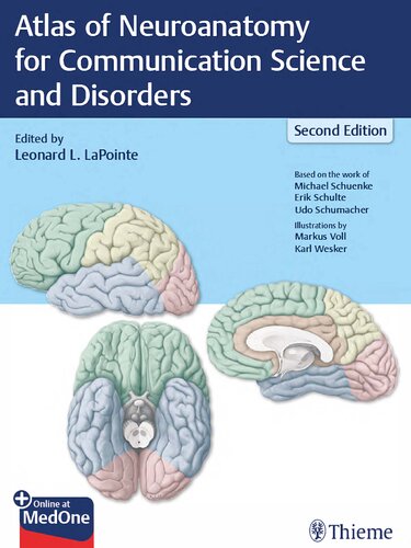 Atlas of Neuroanatomy for Communication Science and Disorders, 2e (Aug 8, 2018)_(1626238758)_(Thieme).pdf