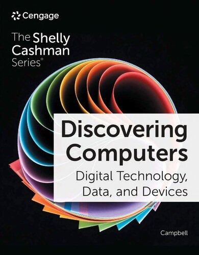 Discovering Computers: Digital Technology, Data, and Devices (MindTap Course List)
