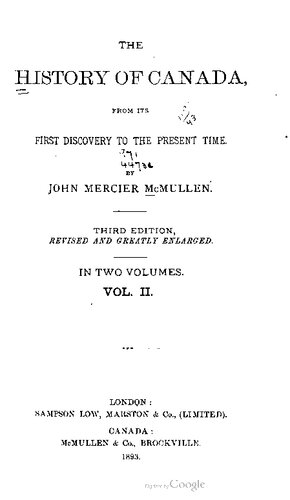 The history of Canada, from its first discovery to the present time
