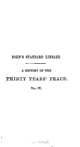 A history of the 30 years' peace A.D. 1816-1846 / 1837-1846