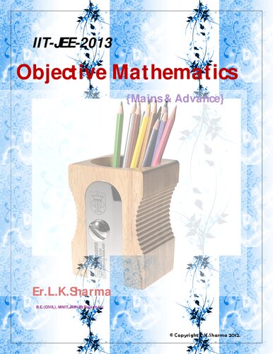 IIT-JEE 2013 Objective Mathematics (Mains and Advanced)