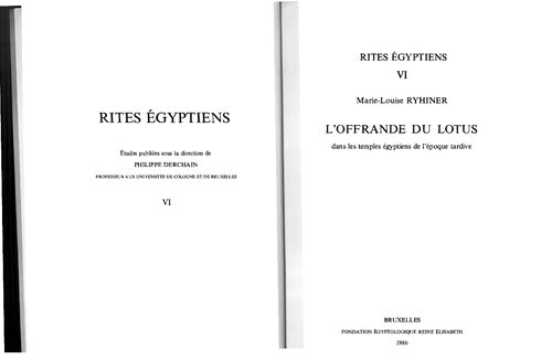 L'offrande du lotus: dans les temples égyptiens de l'époque tardive