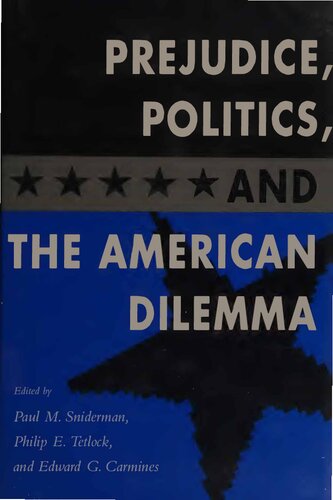 Prejudice, Politics, and American Dilemma
