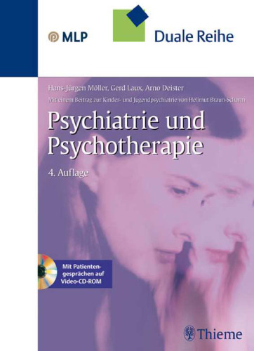Psychiatrie und Psychotherapie 4. Auflage Duale Reihe