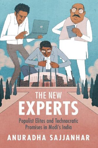 The New Experts: Populist Elites and Technocratic Promises in Modi's India