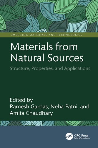 Materials from Natural Sources: Structure, Properties, and Applications (Emerging Materials and Technologies)