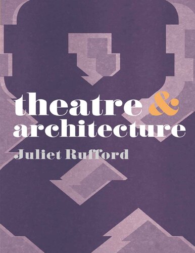Theatre and Architecture (Theatre And)