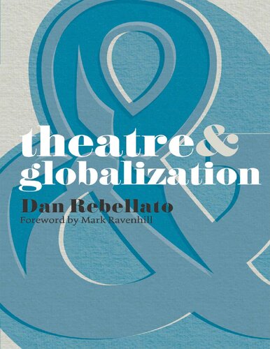 Theatre and Globalization (Theatre And)