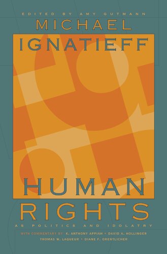 Human Rights as Politics and Idolatry