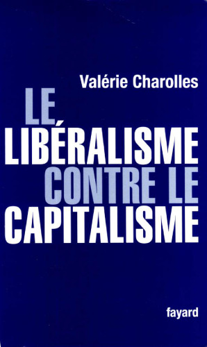 Le liberalisme contre le capitalisme