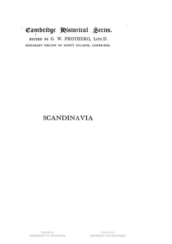 Scandinavia : A political history of Denmark, Norway and Sweden from 1513 to 1900